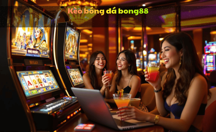 Kèo bóng đá Bong88