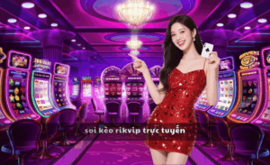 Soi kèo Rikvip trực tuyến